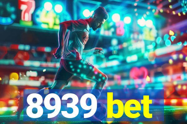 8939 bet